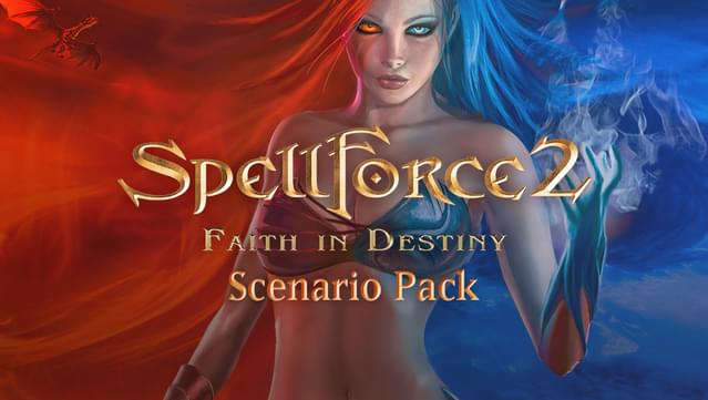 SpellForce 2: Faith in Destiny - Scenario Pack