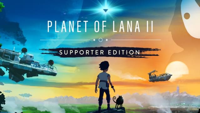 Planet of Lana II - Supporter Edition
