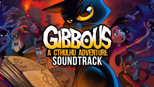 Gibbous - A Cthulhu Adventure Soundtrack