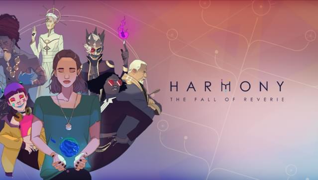 Harmony: The Fall of Reverie