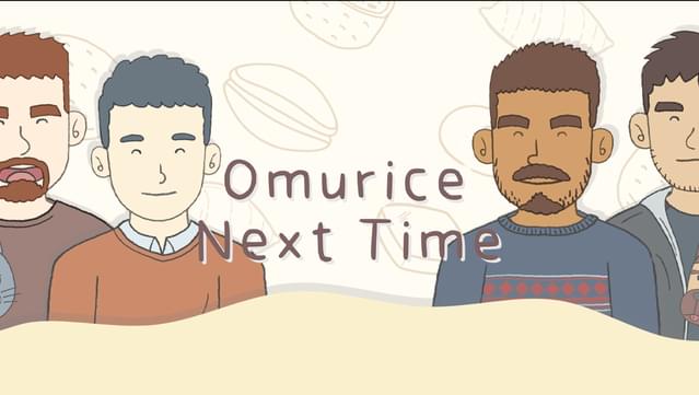 Omurice Next Time