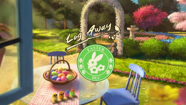 Log Away - Easter DLC