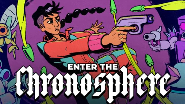 Enter the Chronosphere