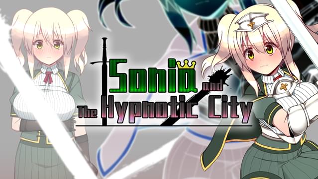 Sonia and the Hypnotic City UNRATED