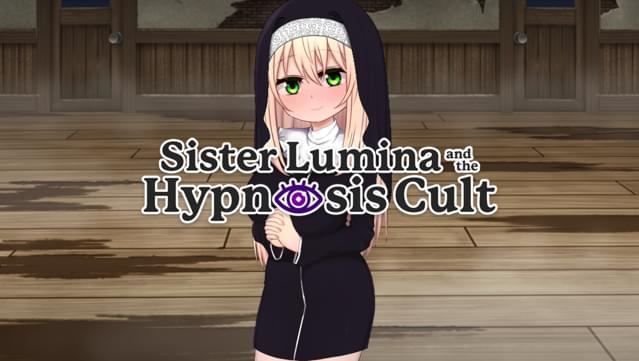 Sister Lumina and the Hypnosis Cult UNRATED