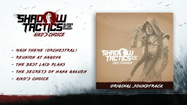 Shadow Tactics: Blades of the Shogun – Aiko’s Choice - Soundtrack screenshot 0