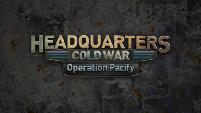 Headquarters: Cold War - Operation Pacify