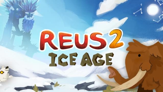 Reus 2 - Ice Age