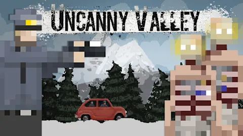 Uncanny Valley