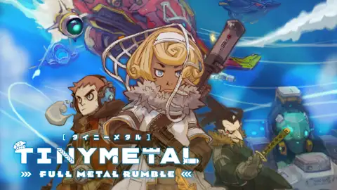 TINY METAL: FULL METAL RUMBLE