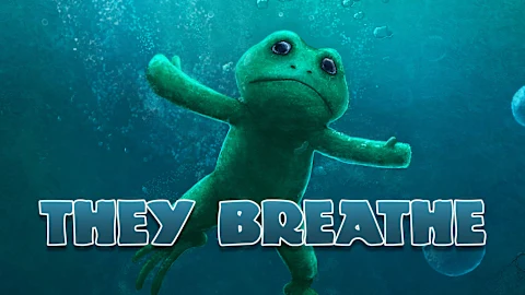 They Breathe