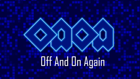 Off And On Again