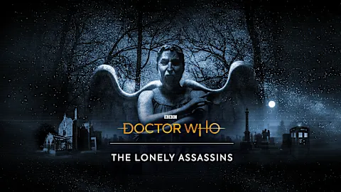 Doctor Who: The Lonely Assassins