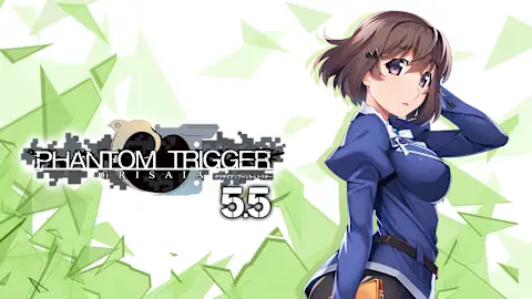 GRISAIA PHANTOM TRIGGER 5.5