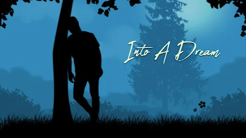 Into A Dream