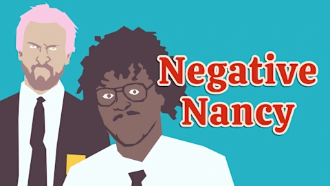 Negative Nancy