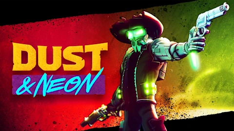 Dust & Neon