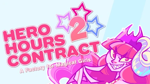 Hero Hours Contract 2: A Factory for Magical Girls