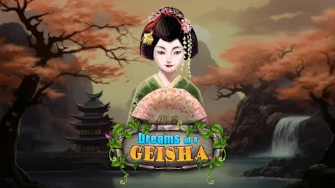 Dreams of a Geisha