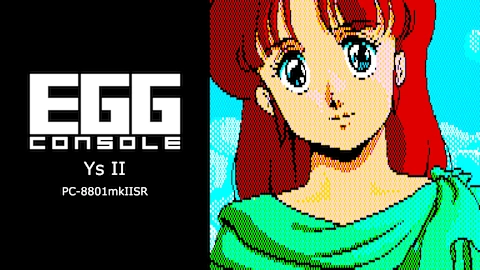 EGGCONSOLE Ys II PC-8801mkIISR