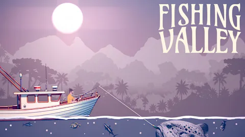 Fishing Valley