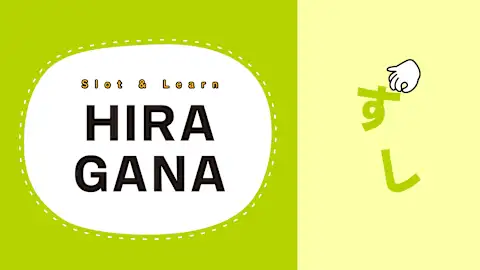 Slot & Learn HIRAGANA