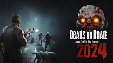 Deads On The Road: Shoot Zombie Hunting 2024