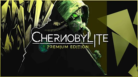 Chernobylite Premium Edition