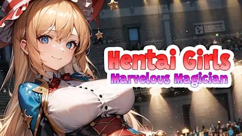 Hentai Girls: Marvelous Magician