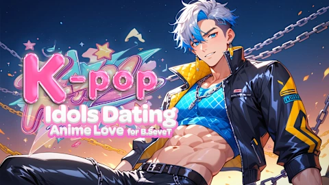 K-pop Idols Dating: Anime Love for B.SeveT