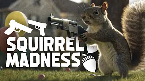 Squirrel Madness