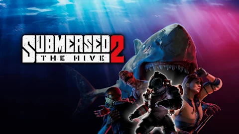 Submersed 2 - The Hive