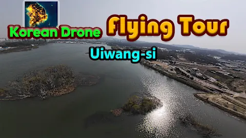 Korean Drone Flying Tour Uiwang-si