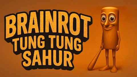 BRAINROT TUNG TUNG SAHUR
