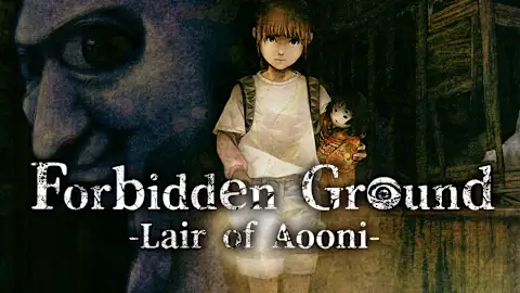 Forbidden Ground - Lair of Aooni -