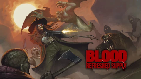Blood: Refreshed Supply™