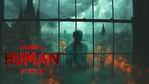 I'm not a Human: Horror