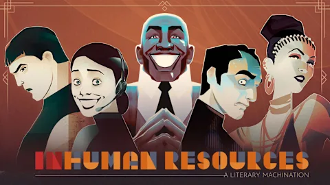 Inhuman Resources: A Literary Machination