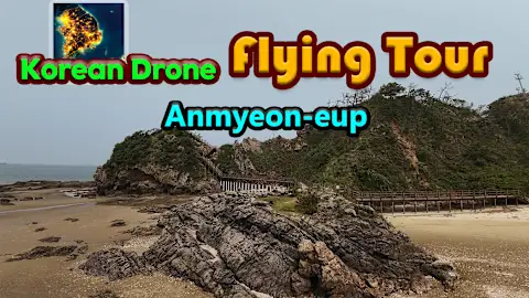 Korean Drone Flying Tour Anmyeon-eup
