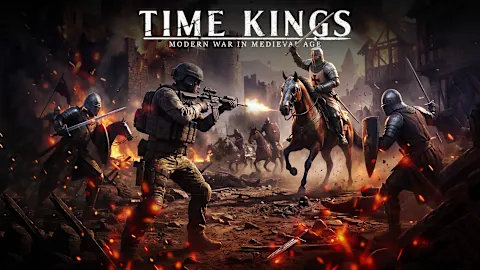 Time Kings: Modern War in Medieval Age