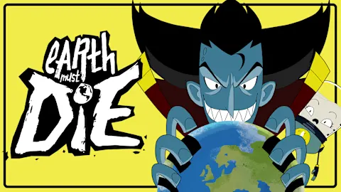 Earth Must Die