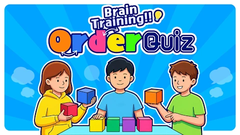 Brain Training !Order Quiz