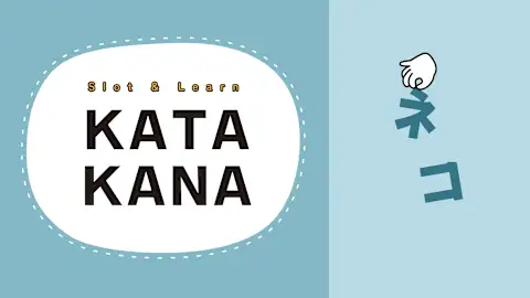 Slot & Learn KATAKANA