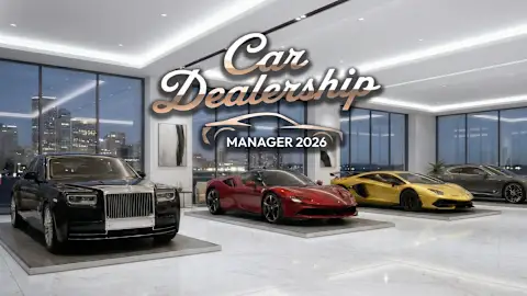 Car Dealership Manager 2026