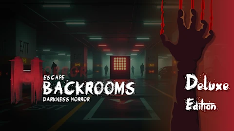 ESCAPE BACKROOMS: DARKNESS HORROR DELUXE EDITION