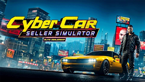 Cyber Car Seller Simulator: Elite Dealership