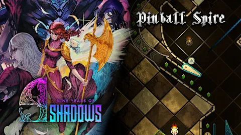Pinball Spire x 9 Years of Shadows