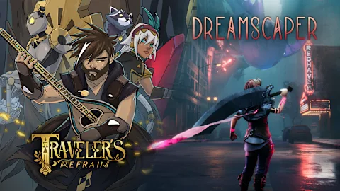 Traveler's Refrain x Dreamscaper