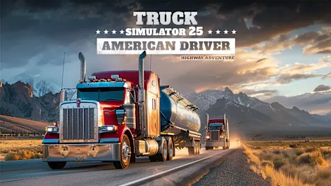 Truck Simulator 25 - American Driver: Highway Adventure