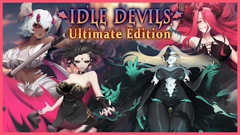 Idle Devils(Ultimate Edition)
